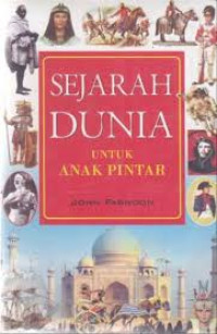 Sejarah Dunia: Untuk Anak Pintar