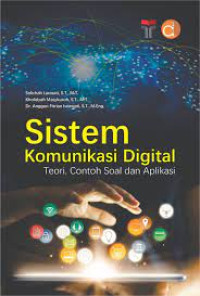 Sistem Komunikasi Digital: Teori, Contoh Soal dan Aplikasi