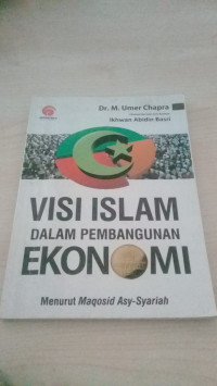 VISI ISLAM DALAM PEMBANGUNAN EKONOMI