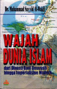 Wajah Dunia Islam