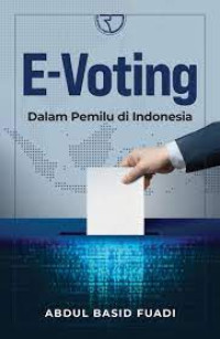 E-Voting : Dalam Pemilu Di Indonesia