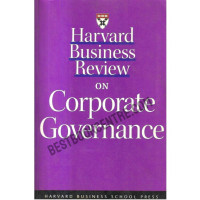 Harvard Business Review on Corporate Governance