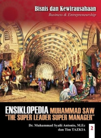 Ensiklopedia leadership & manajemen Muhammad SAW : Bisnis dan Kewirausahaan