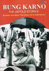 Bung Karno The Untold Stories: Jawaban atas buku 