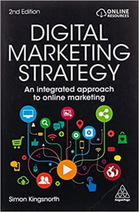 Digital Marketing Strategy: An Integrated Approach to Online Marketing (Second Edition)