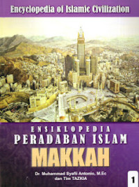 Ensiklopedia peradaban islam : Makkah