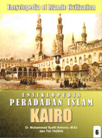 Ensiklopedia Peradaban Islam : Kairo