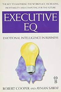 Executive EQ: emotional intelligence in business