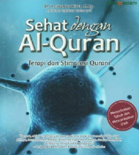 Sehat Dengan Al-Qur'an Terapi dan Stimulasi Qurani