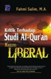 Kritik Terhadap Studi Al-Quran Kaum Liberal