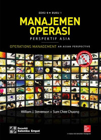 Manajemen Operasi : Perspektif Asia (Edisi 9 Buku 1)