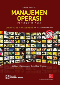 Manajemen Operasi :Perspektif Asia (Edisi 9 Buku 2)