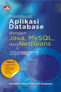 Membuat Aplikasi Database dengan Java, MySQL, dan NetBeans