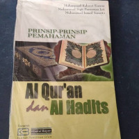Prinsip-prinsip Pemahaman Al Qur'an dan Hadits