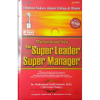 Muhammad SAW : The Super Leader Super Manager