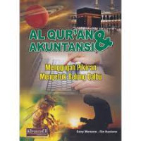 Al Quran & Akuntansi : Menggugah Pikiran Mengetuk Relung Qolbu