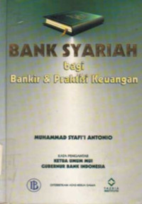 Bank syariah : bagi bankir dan praktisi keuangan