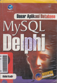 Dasar Aplikasi Database: MySQL Delphi
